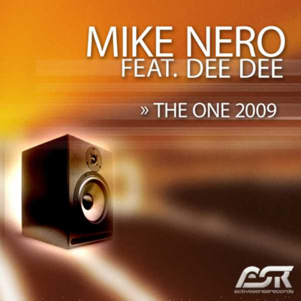 Mike Nero feat. Dee Dee - The One 2009 (Radio Edit) (2008)
