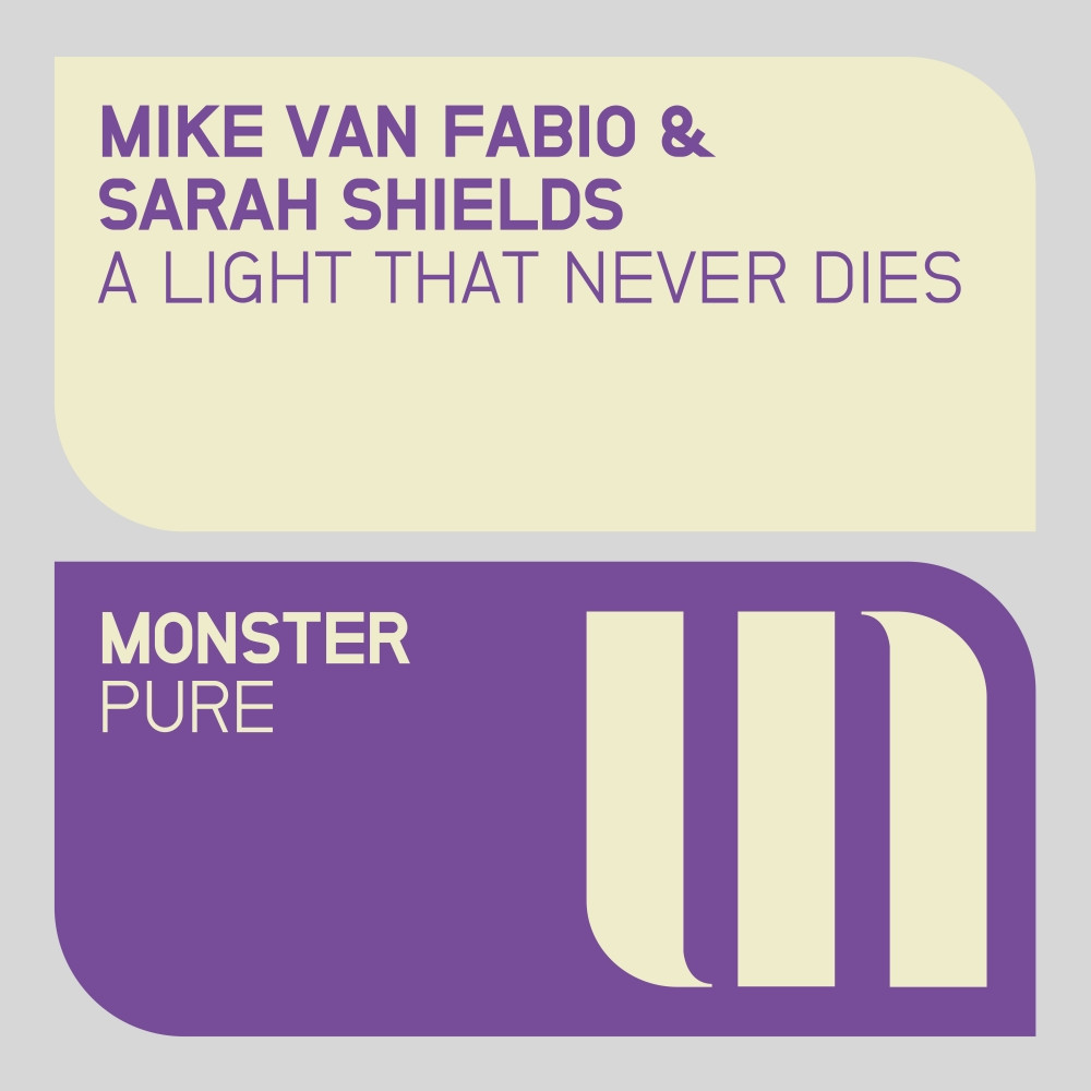 Mike Van Fabio & Sarah Shields - A Light That Never Dies (Radio Edit) (2015)
