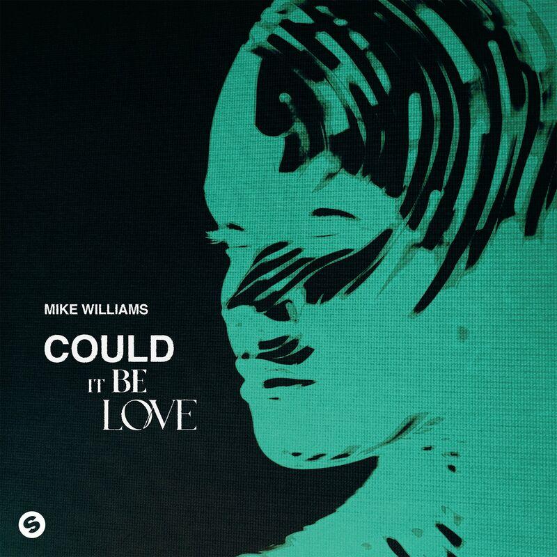Mike Williams - Could It Be Love (2024)