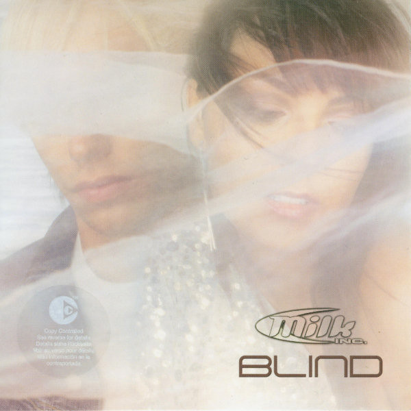 Milk Inc. - Blind (Radio) (2005)