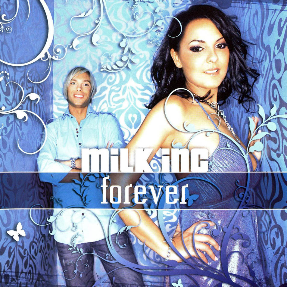 Milk Inc. - Forever (2010)