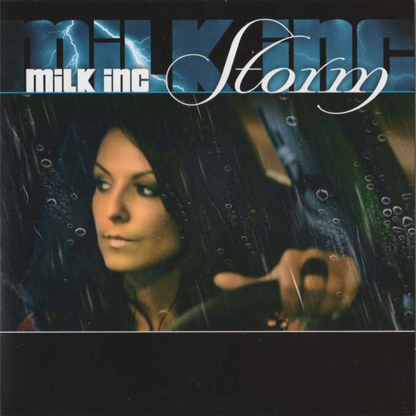 Milk Inc. - Storm (Radio Edit) (2010)
