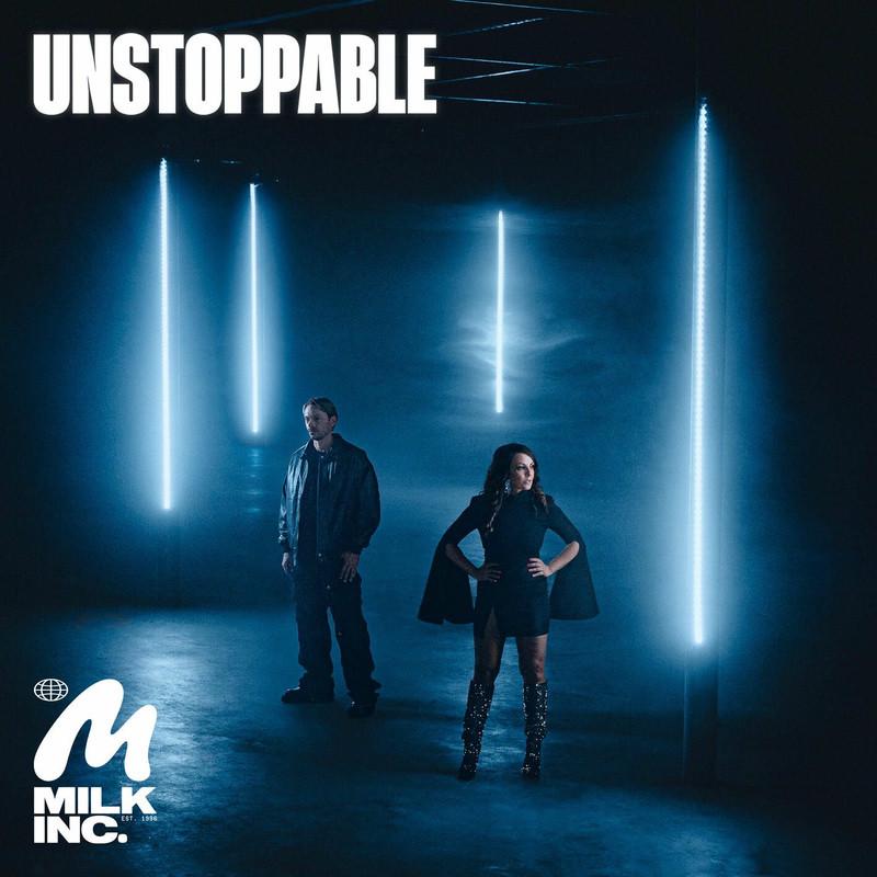 Milk Inc. - Unstoppable (2025)