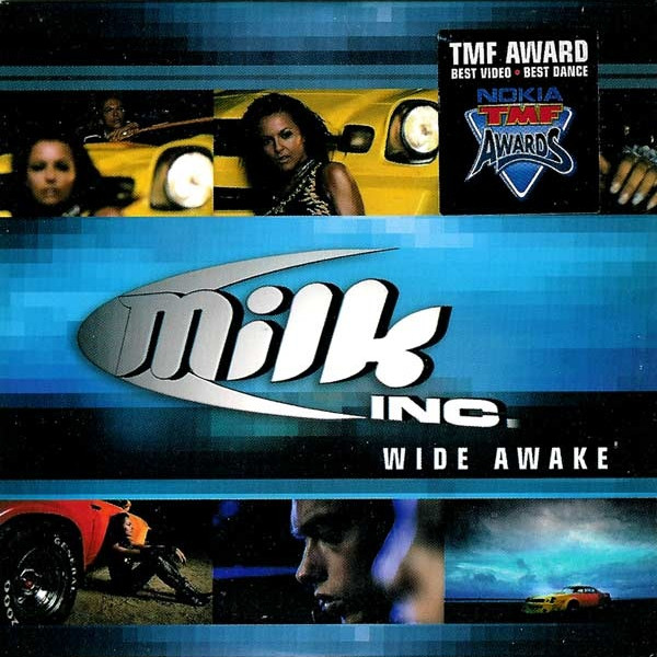 Milk Inc. - Wide Awake (Radio Edit) (2001)