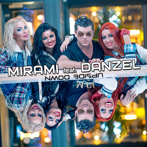 Mirami feat. Danzel - Upside Down (Radio Version) (2014)