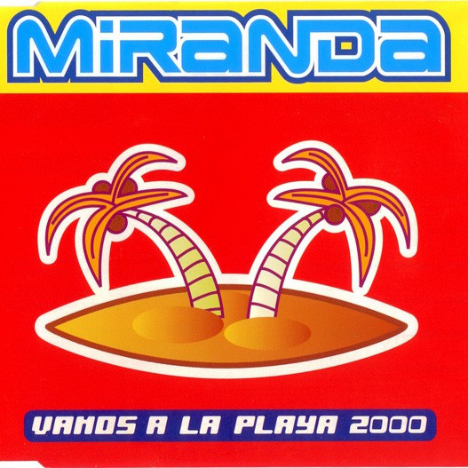 Miranda - Vamos a La Playa (Video Edit) (1999)