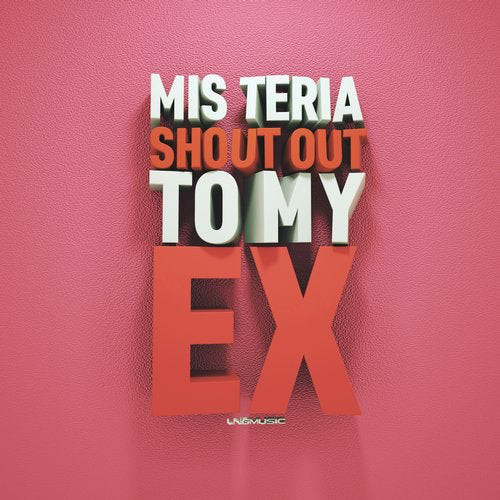 Mis Teria - Shout Out to My Ex (Basslouder Remix Edit) (2017)