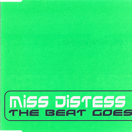 Miss Distess-X - The Beat Goes... (Baracuda Remix) (2003)