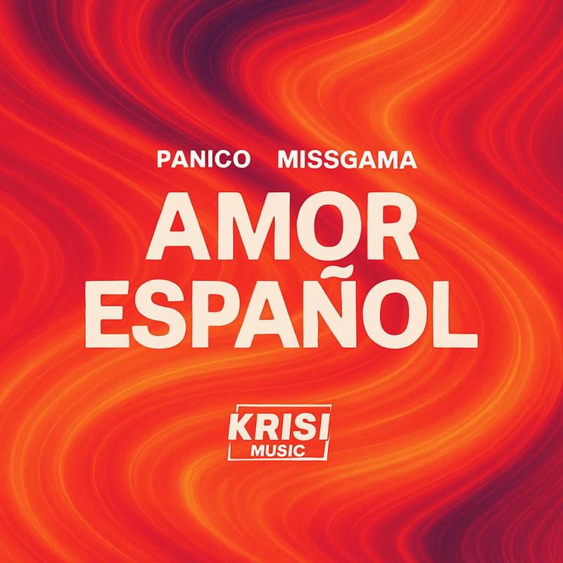 MissGama & Panico - Amor Espanol (2025)
