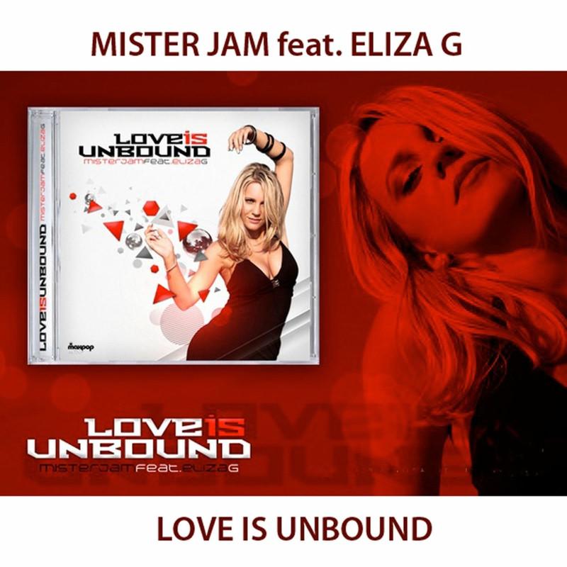Mister Jam & Eliza G - Love Is Unbound (Original Mix) (2011)