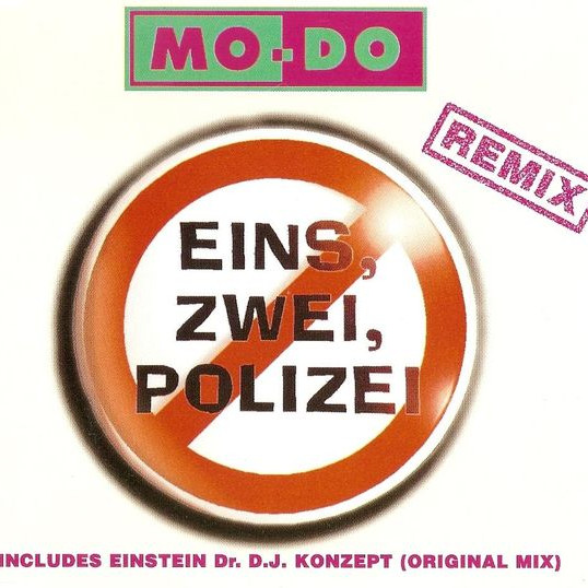 Mo-Do - Eins, Zwei, Polizei (Radio Edit) (1994)