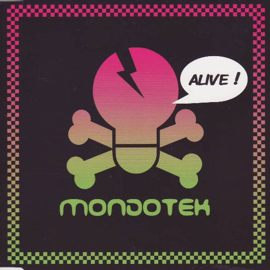 Mondotek - Alive ! (Video Edit) (2008)