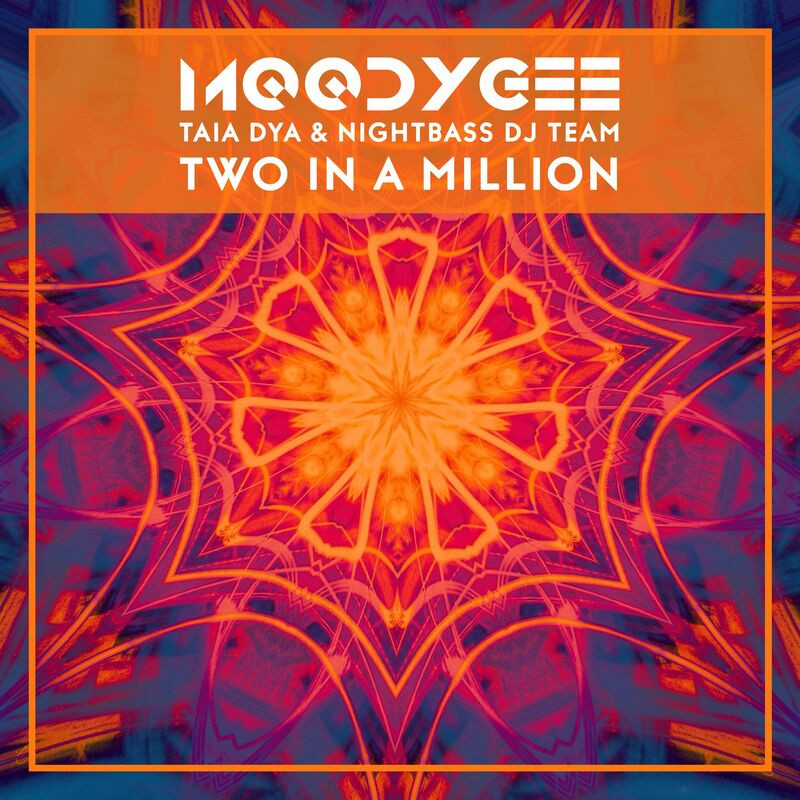 Moodygee, Taia Dya & Nightbass DJ Team - Two in a Million (2022)