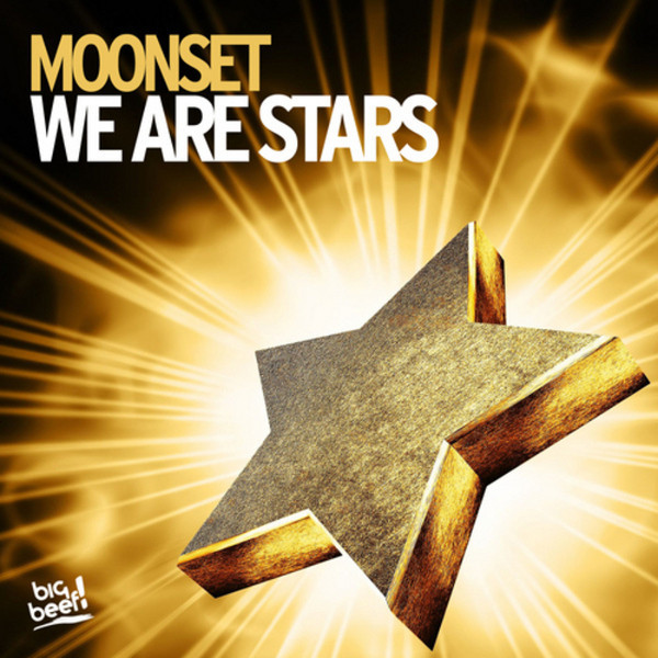 Moonset - We Are Stars (Radio Edit) (2013)
