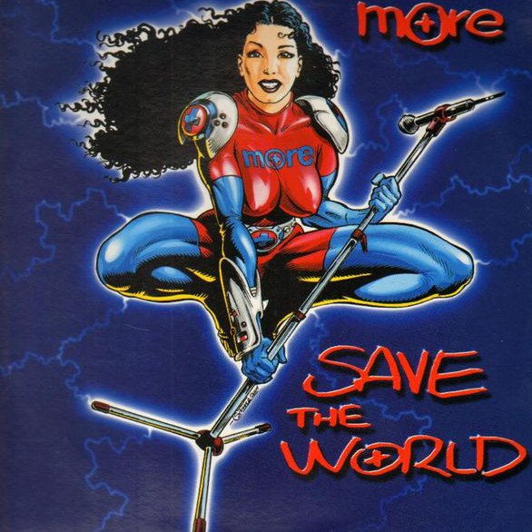 More - Save the World (Moonrise Euro Extended Mix) (2001)