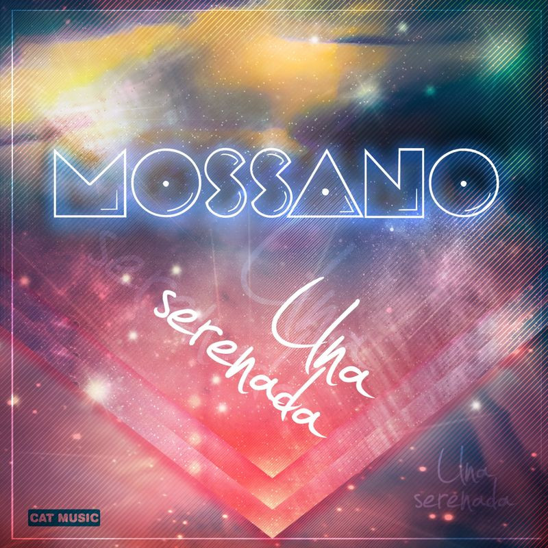 Mossano - Una Serenada (2012)
