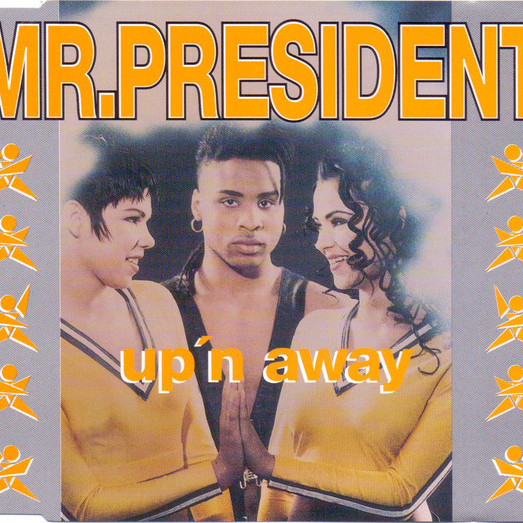 Mr. President - Up 'N Away (Radio Mix) (1995)