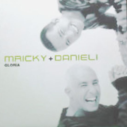 Mricky and Danieli - Gloria (Narghile Radio) (2000)