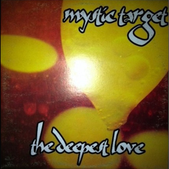 Mystic Target - The Deepest Love (Original Mix) (2002)