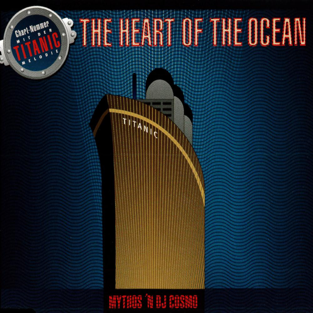 Mythos 'N DJ Cosmo - The Heart of the Ocean (Radio Mix) (1999)