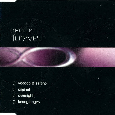 N-Trance - Forever (Voodoo and Serano Edit) (2002)