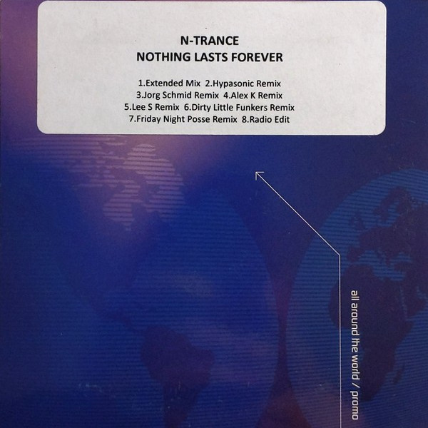 N-Trance - Nothing Lasts Forever (Radio Edit) (2009)