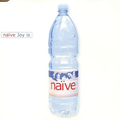 Naïve - Joy Is (L4h Radio Edit) (2001)
