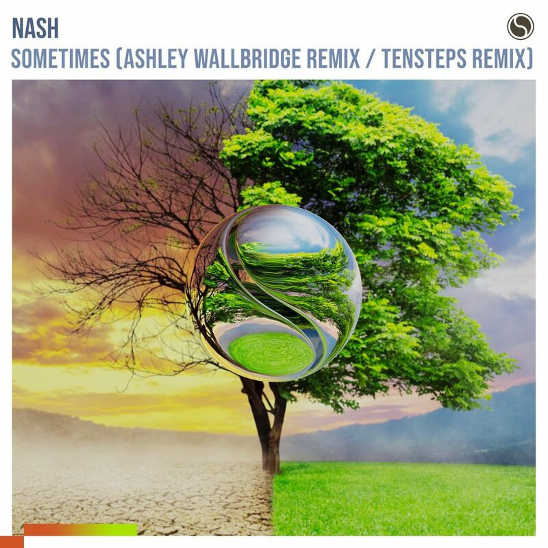 Nash & Tensteps - Sometimes (Tensteps Remix) (2022)
