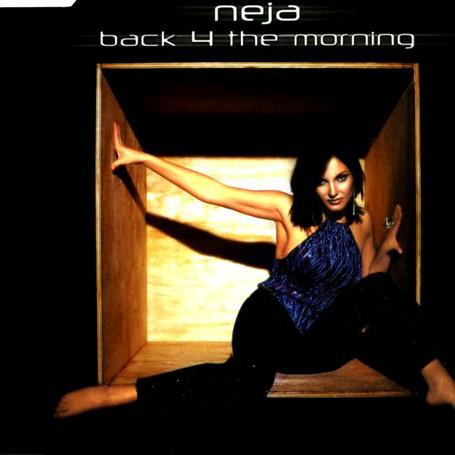 Neja - Back 4 the Morning (Radio Mix) (2002)