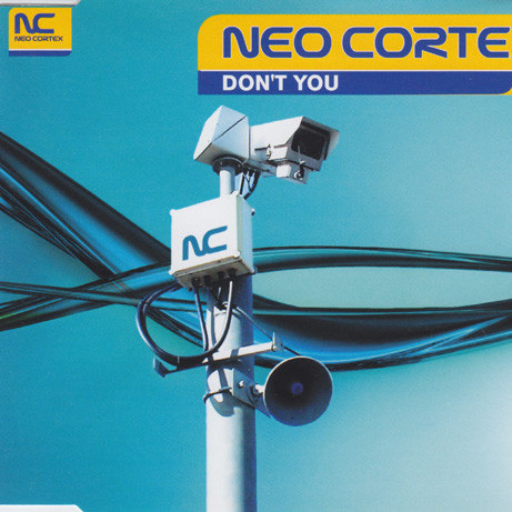 Neo Cortex - Don't You (Trance Radio Edit) (2003)