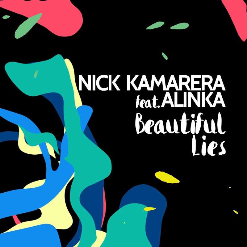 Nick Kamarera feat. Alinka - Beautiful Lies (Radio Edit) (2016)