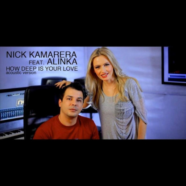 Nick Kamarera feat. Alinka - How Deep Is Your Love (Radio Version) (2012)