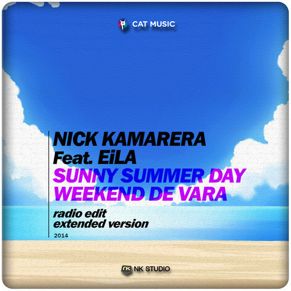 Nick Kamarera feat. Eila - Sunny Summer Day (Radio Edit) (2014)
