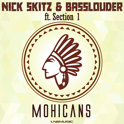 Nick Skitz & Basslouder feat. Section 1 - Mohicans [Radio Edit] (2016)