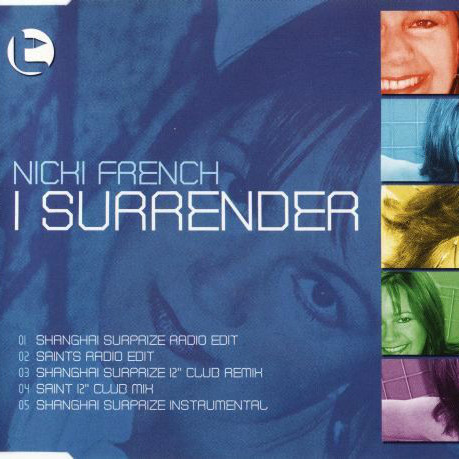 Nicki French - I Surrender (Shanghai Surprize Radio Edit) (2004)
