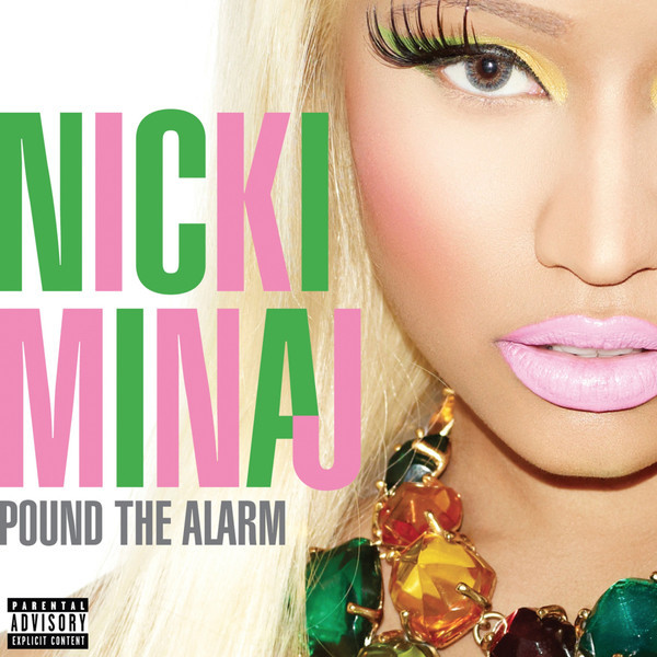 Nicki Minaj - Pound the Alarm (2012)
