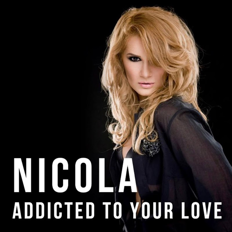 Nicola - Addicted to Your Love (2015)