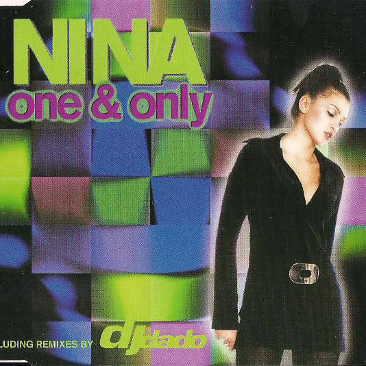 Nina - One & Only (DJ Dado FM Cut Rmx) (1999)