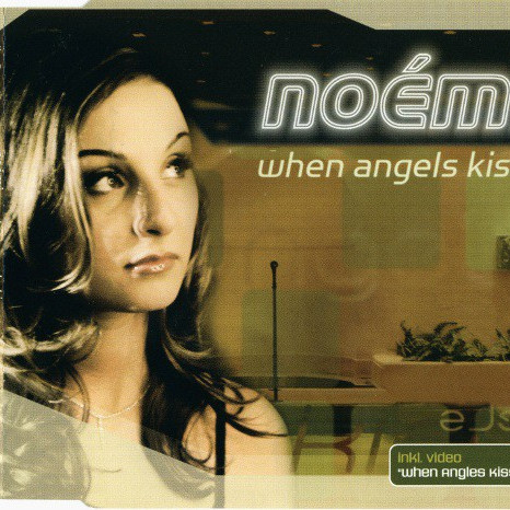 Noémi - When Angels Kiss (Video Cut) (2002)
