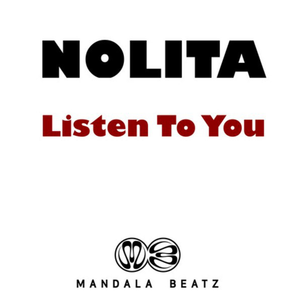 Nolita - Listen to You (Vocal Edit) (2013)