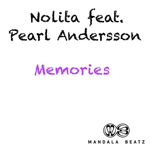 Nolita feat. Pearl Andersson - Memories (Vocal Edit) (2015)