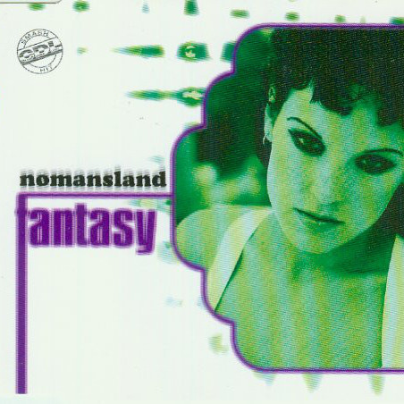 Nomansland - Fantasy (Radio/Video Single) (1997)
