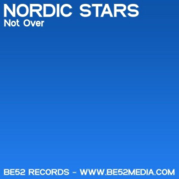 Nordic Stars - Not Over (Original Radio Edit) (2006)