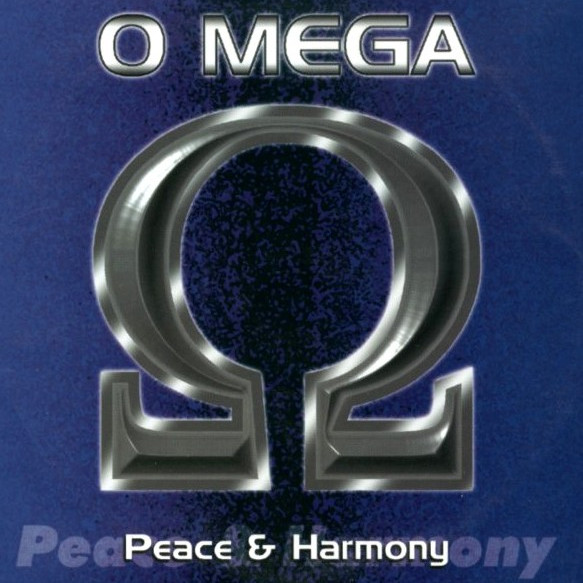O Mega - Peace & Harmony (Radio Edit) (1998)