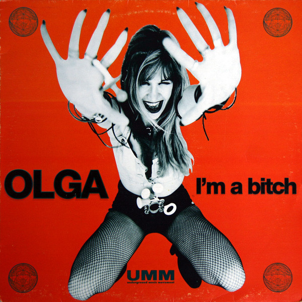 Olga - I'm a Bitch (House Nation Mix) (1994)