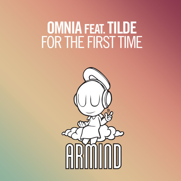 Omnia feat. Tilde - For the First Time (Radio Edit) (2015)