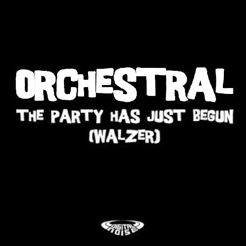 Orchestral - The Party Has Just Begun (Radio Mix) (2004)