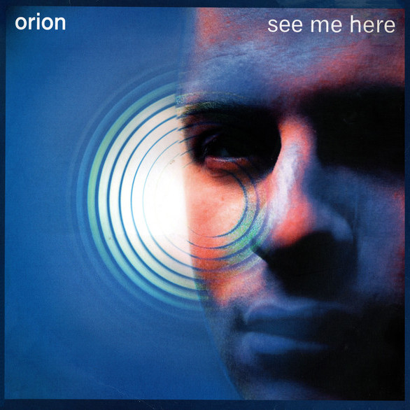 Orion - See Me Here (Radio Edit) (2002)