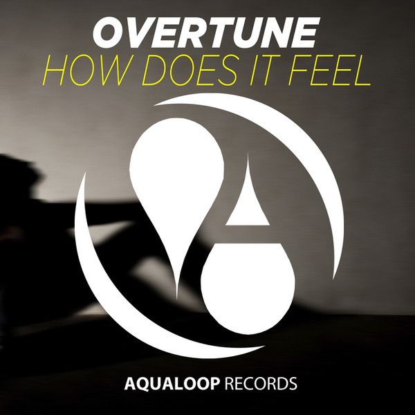 Overtune - How Does It Feel (Club Edit) (2015)