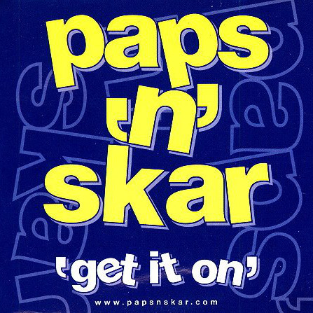 Paps'n'Skar - Get It On (Original Radio Mix) (2001)